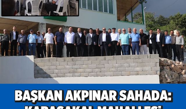 Başkan Akpınar sahada: Kabasakal Mahallesi sorunlarına anında çözüm!