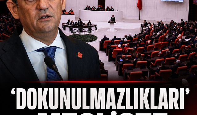 Mecliste sıcak dakikalar: Aralarında Özgür Özel'in de olduğu 12 milletvekili için dokunulmazlık bombası!