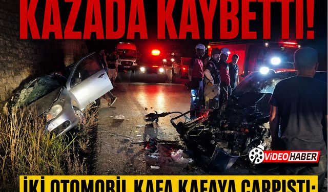Eşini ve çocuğunu kazada kaybetti! İki otomobil kafa kafaya çarpıştı: 2 ölü 5 yaralı