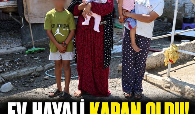 Ev hayali kapan oldu, 5 çocuklu aile sokakta kaldı