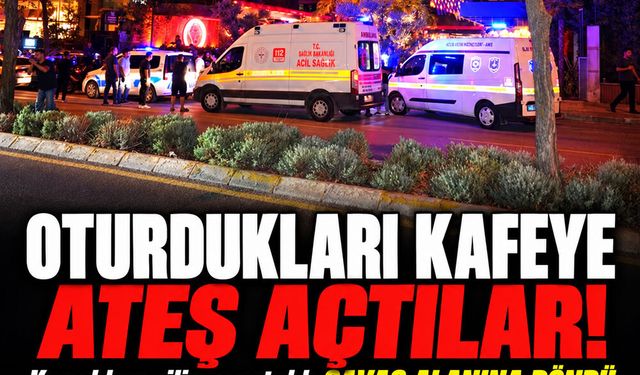 Oturdukları kafeye ateş açtılar! Karşılık verilince ortalık savaş alanına döndü