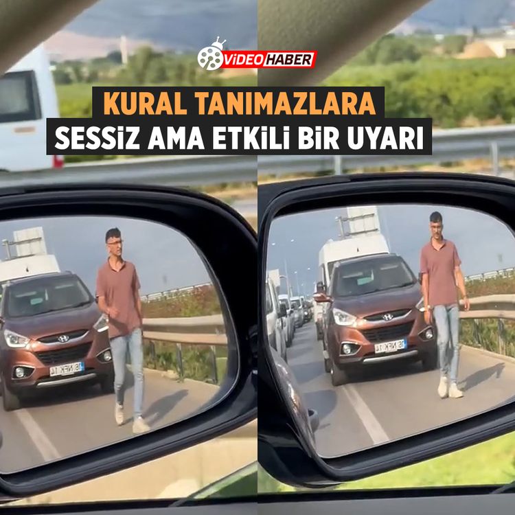 Kural tanımazlara sessiz ama etkili bir uyarı