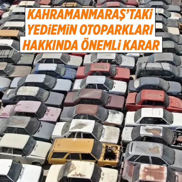 Kahramanmaraş’taki Yediemin Otoparkları Hakkında Önemli Karar