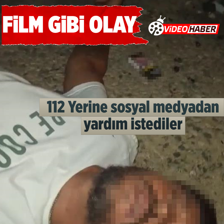 Film gibi olay: 112 Yerine sosyal medyadan yardım istediler