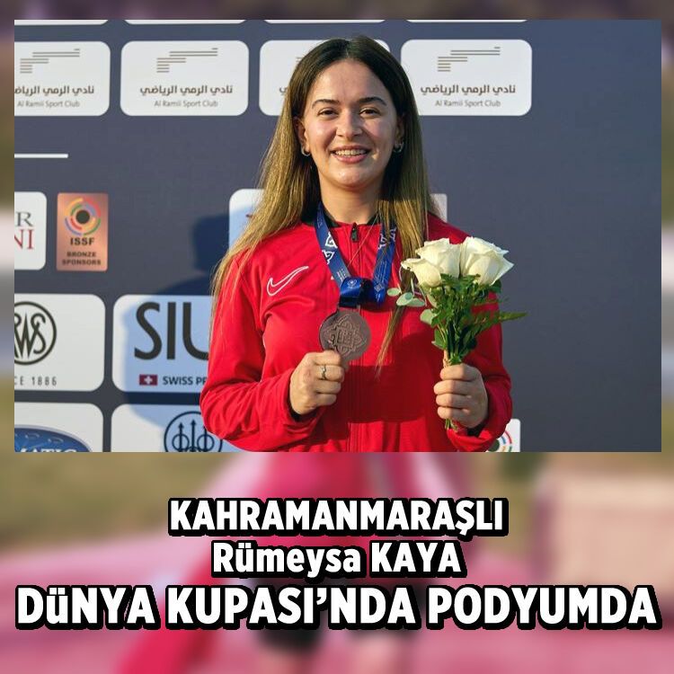 Kahramanmaraşlı Rümeysa KAYA Dünya kupası’nda podyumda