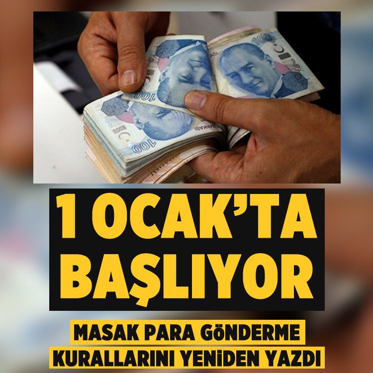 1 Ocak’ta başlıyor: MASAK para gönderme kurallarını yeniden yazdı