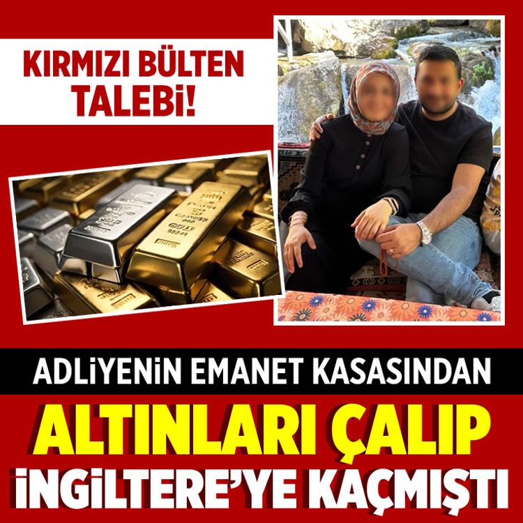 Emanet kasasından kilolarca altın ve gümüş çalıp İngiltere’ye kaçan şüpheli hakkında kırmızı bülten talebi
