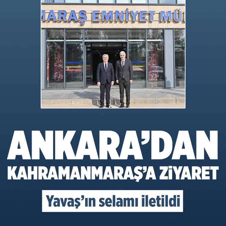 Ankara’dan Kahramanmaraş’a ziyaret: Yavaş’ın selamı iletildi