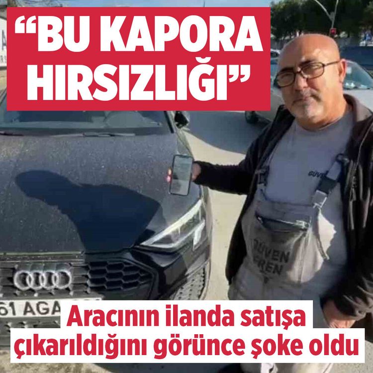 Aracının başkası tarafından satışa çıkarıldığını görünce şoke oldu