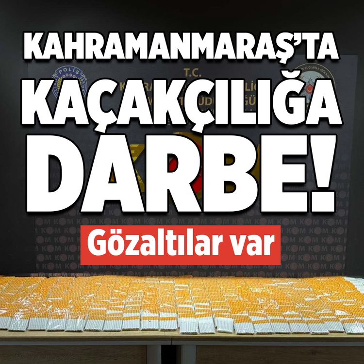 Kahramanmaraş’ta kaçakçılık operasyonları: 4 gözaltı