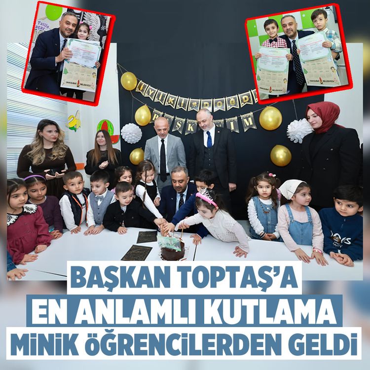 Başkan Toptaş’a en anlamlı kutlama minik öğrencilerden geldi