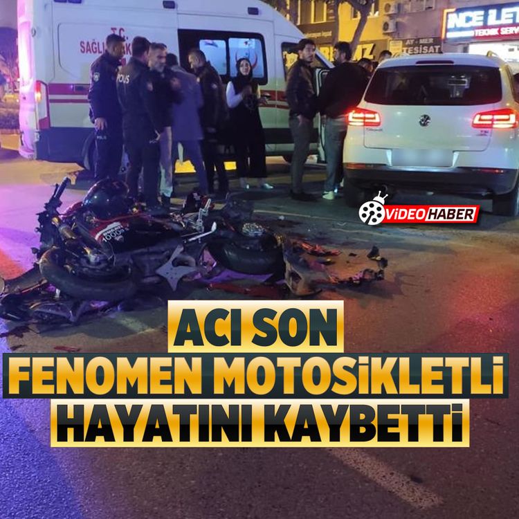 Acı son: Fenomen motosikletli hayatını kaybetti