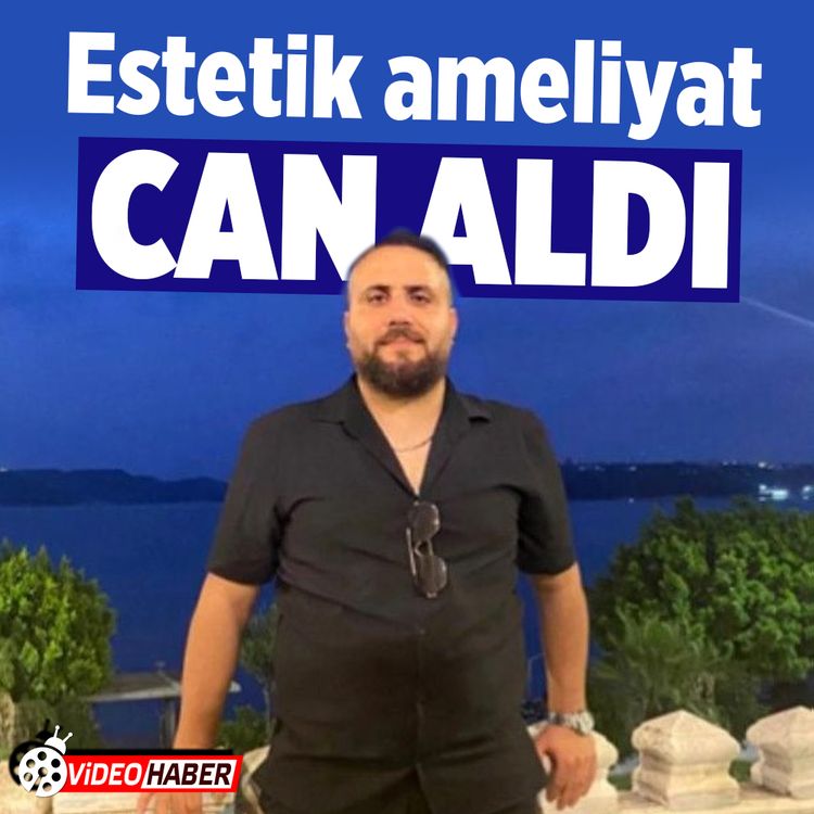 İstanbul'da burun ameliyatı 29 yaşındaki genci canından etti