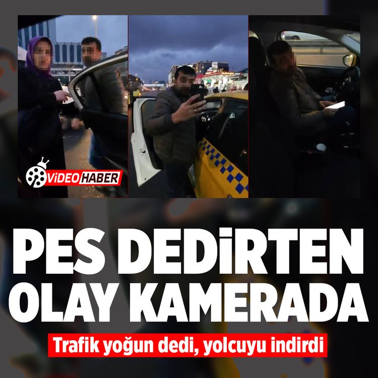 40 dakika taksi beklediler, sonunda araçtan indirildiler