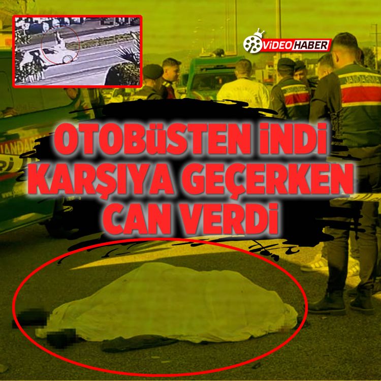 Otobüsten indi, karşıya geçerken can verdi