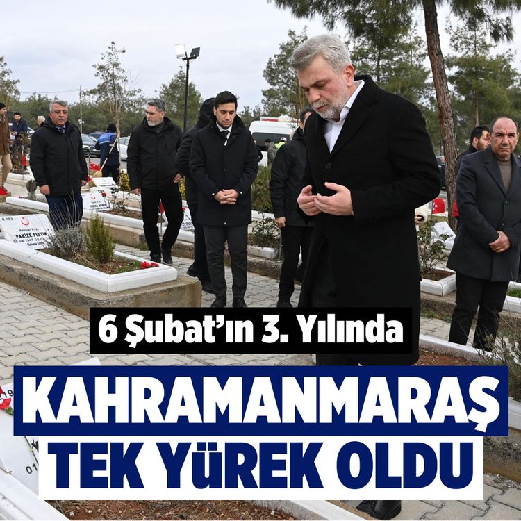 6 Şubat’ın 3. Yılında Kahramanmaraş tek yürek oldu