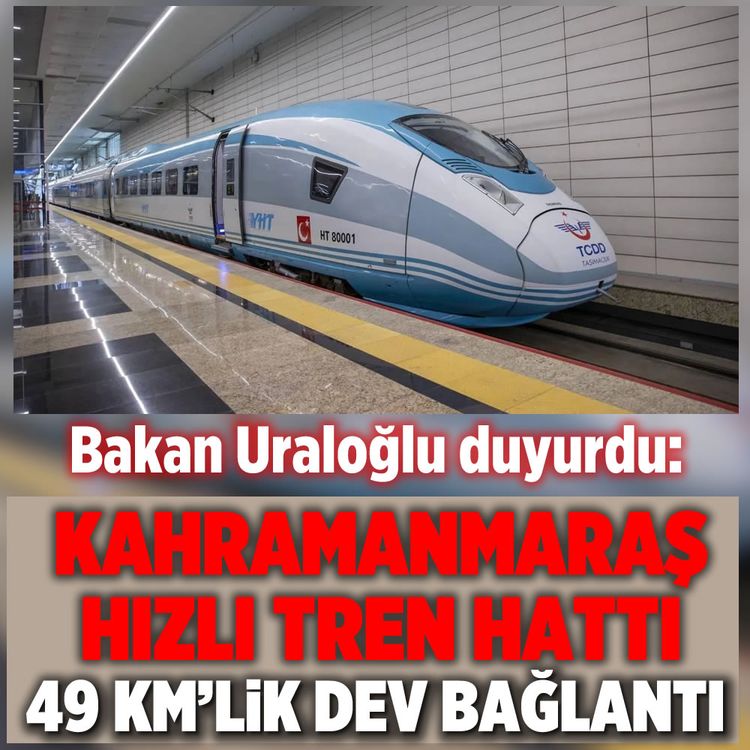 Kahramanmaraş hızlı tren hattı 49 Km’lik dev bağlantı