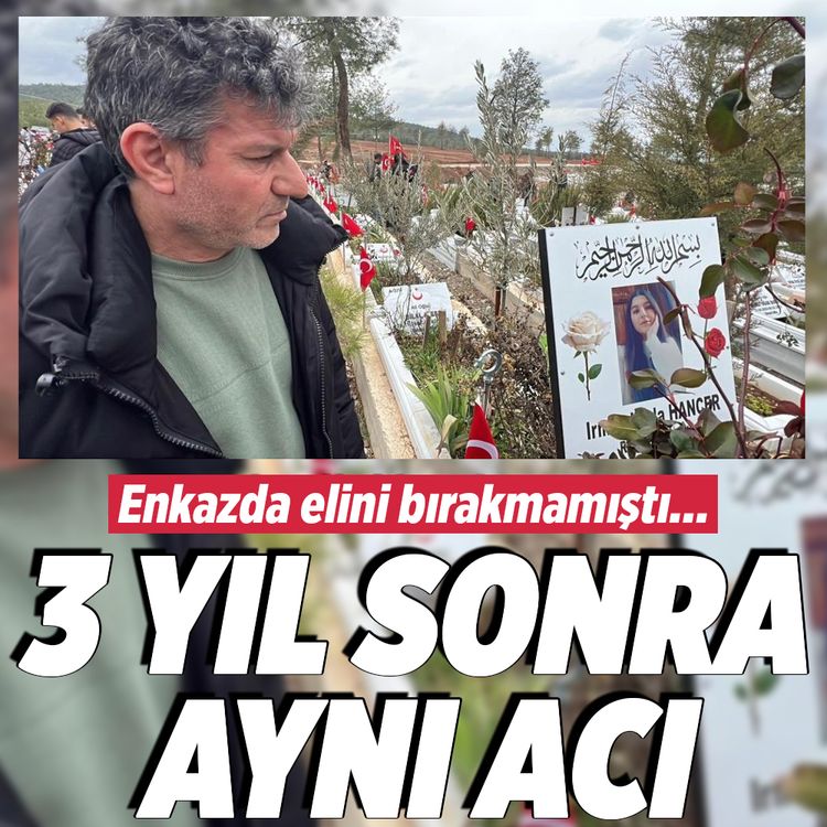 Elini enkazda bırakmadı, mezarında da! Acı 3 yıldır dinmedi