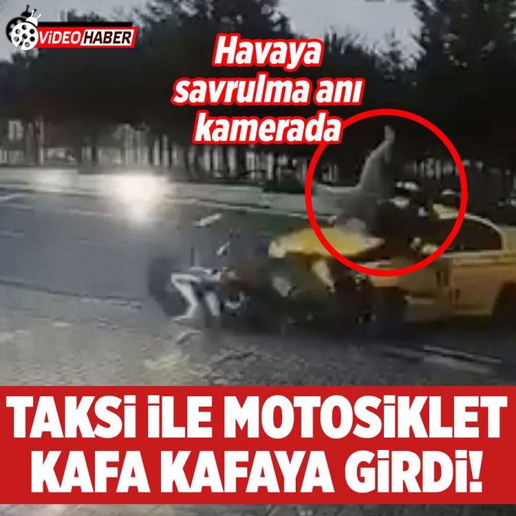 İstanbul'da taksi ile motosiklet kafa kafaya çarpıştı!