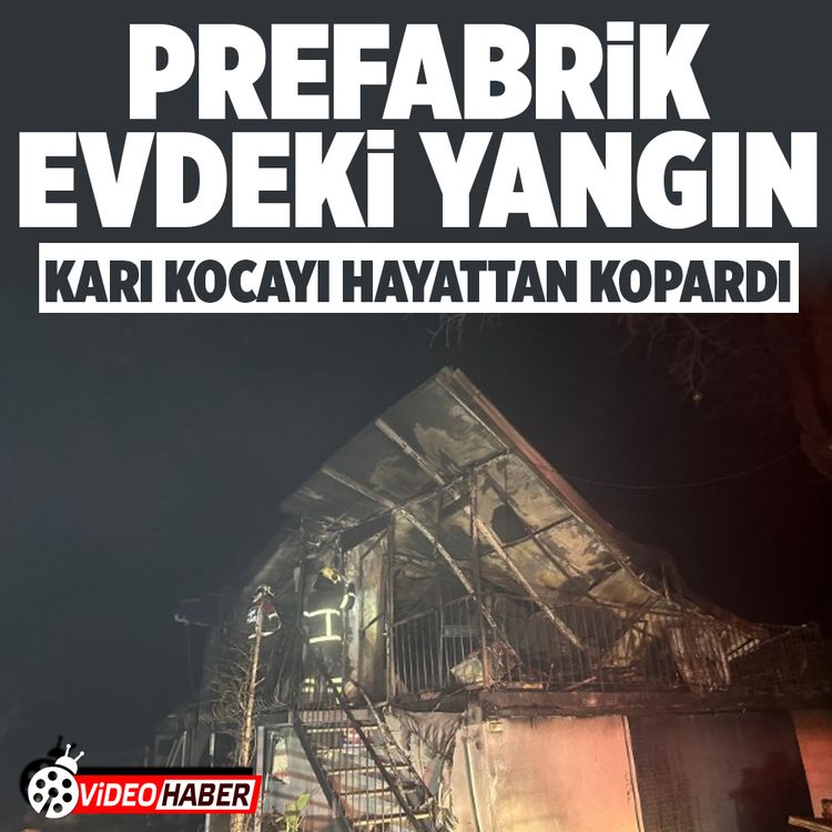 Uşak’ta prefabrik evdeki yangında karı-koca hayatını kaybetti