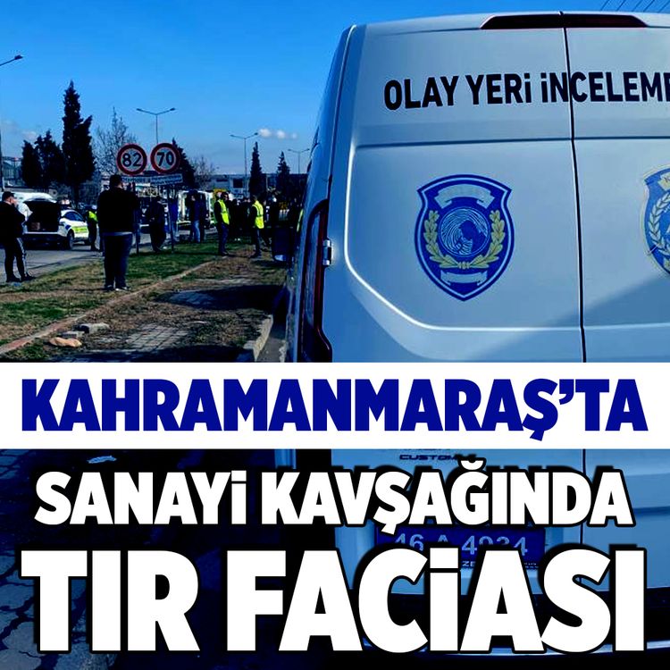 Kahramanmaraş’ta sanayi kavşağında ölüm