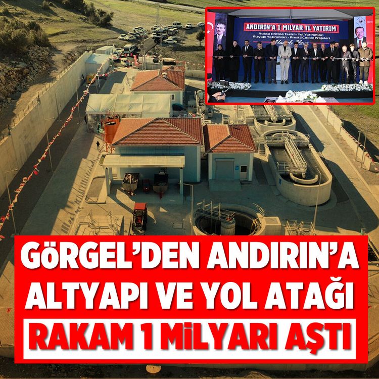 Görgel’den Andırın’a altyapı ve yol atağı: Rakam 1 milyarı aştı