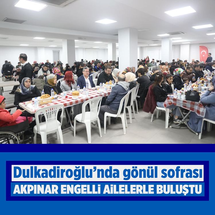 Dulkadiroğlu’nda gönül sofrası: Akpınar engelli ailelerle buluştu