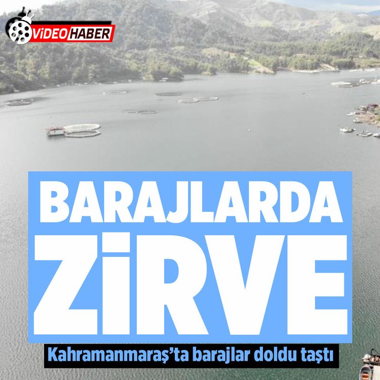 Kahramanmaraş'ta yağmur barajları doldurdu!