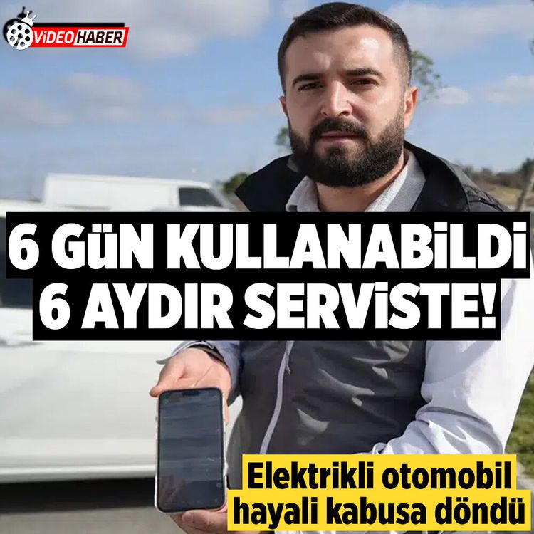 İstanbul’da sadece 6 gün kullanabildiği elektrikli otomobil 6 aydır serviste