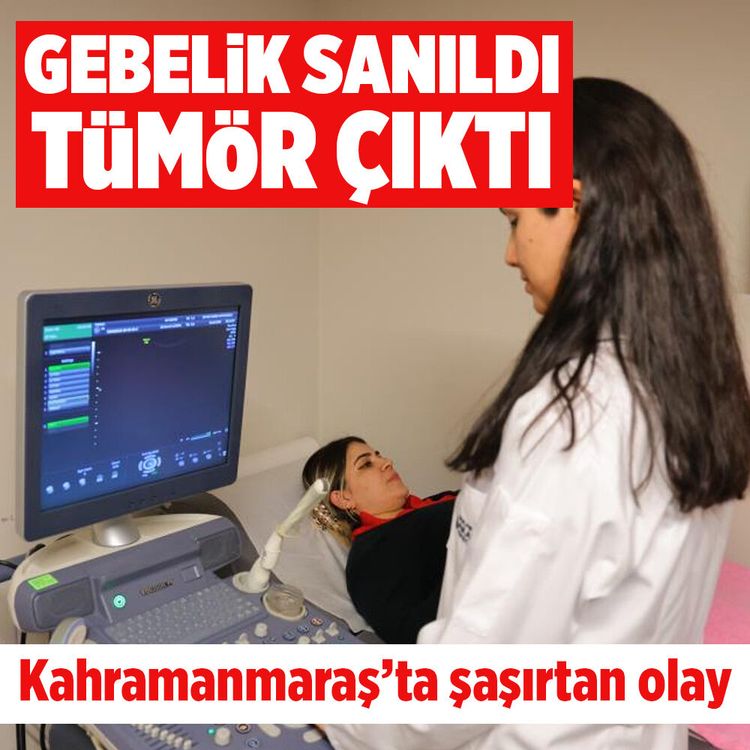 Kahramanmaraş'ta gebe sanılan kadında beyin tümörü çıktı
