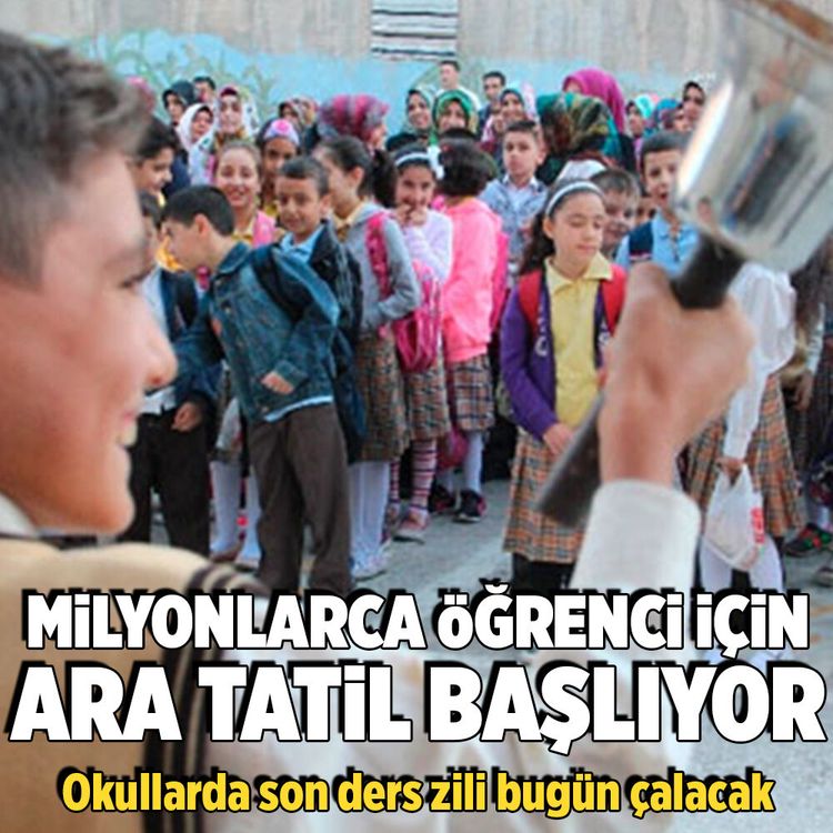 Okullarda ikinci ara tatil için son ders zili bugün çalıyor