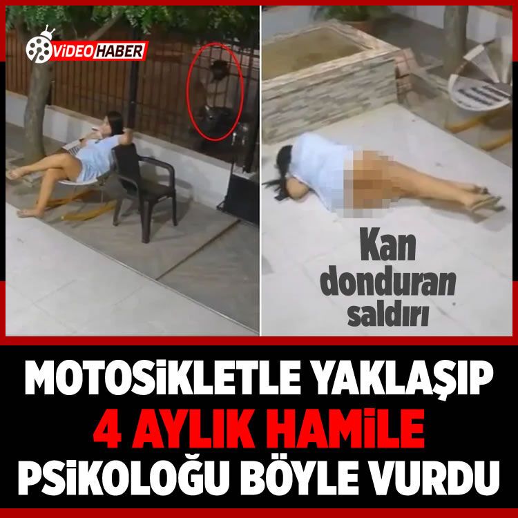 27 yaşındaki 4 aylık hamile psikoloğu bahçede böyle vurdular!