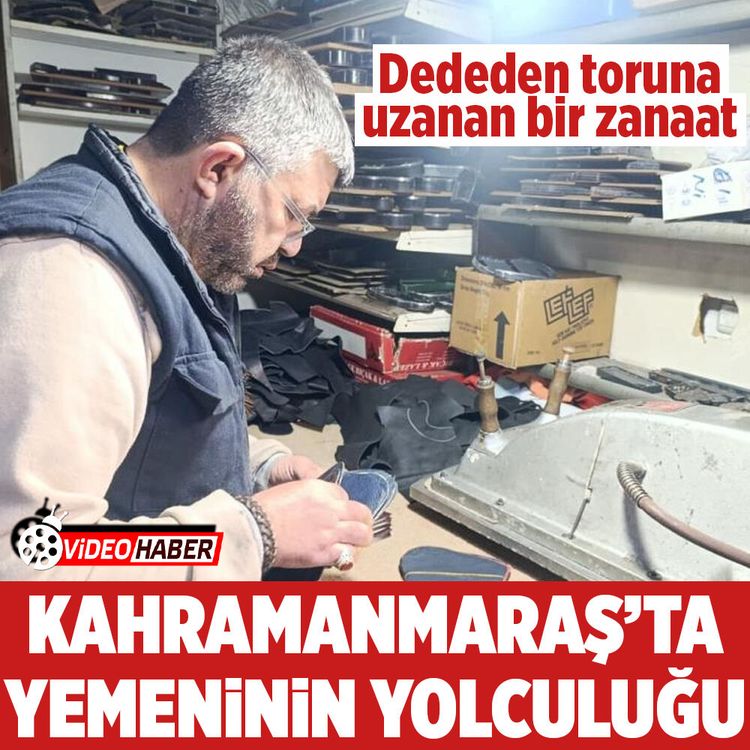 Kahramanmaraş'ta dededen toruna uzanan yemeninin yolculuğu