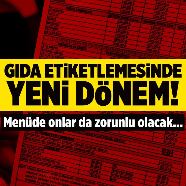 Gıda etiketlemesinde yeni dönem! Menüde içerik ve kalori zorunlu olacak