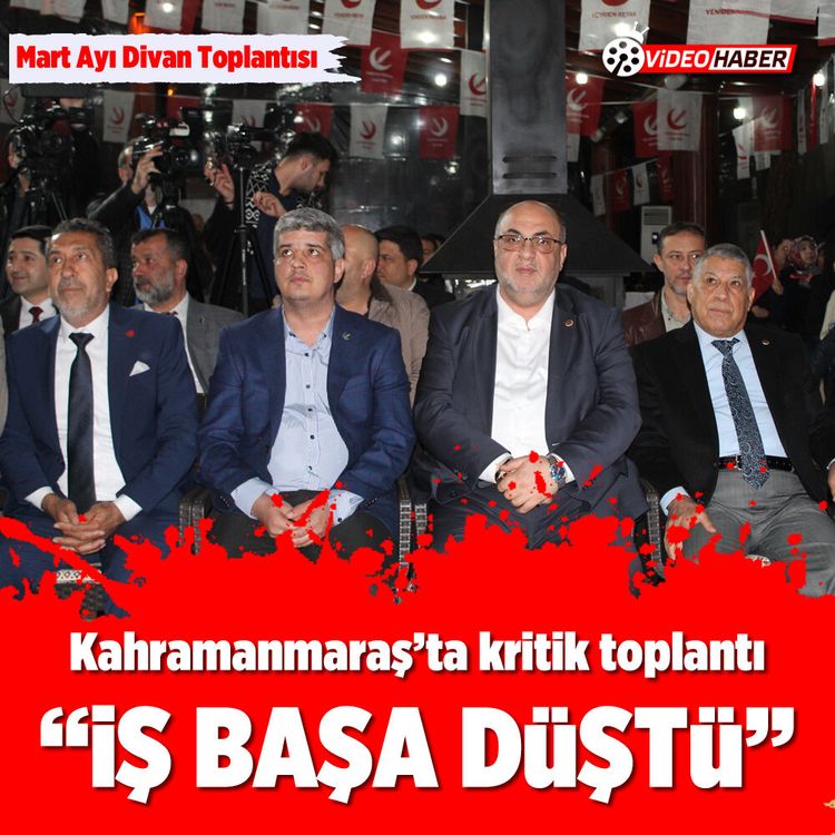 Kahramanmaraş’ta kritik toplantı: “İş Başa Düştü”