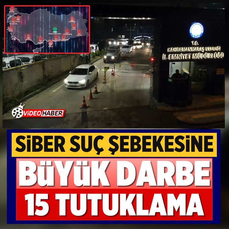 Siber suç şebekesine büyük darbe: 15 tutuklama