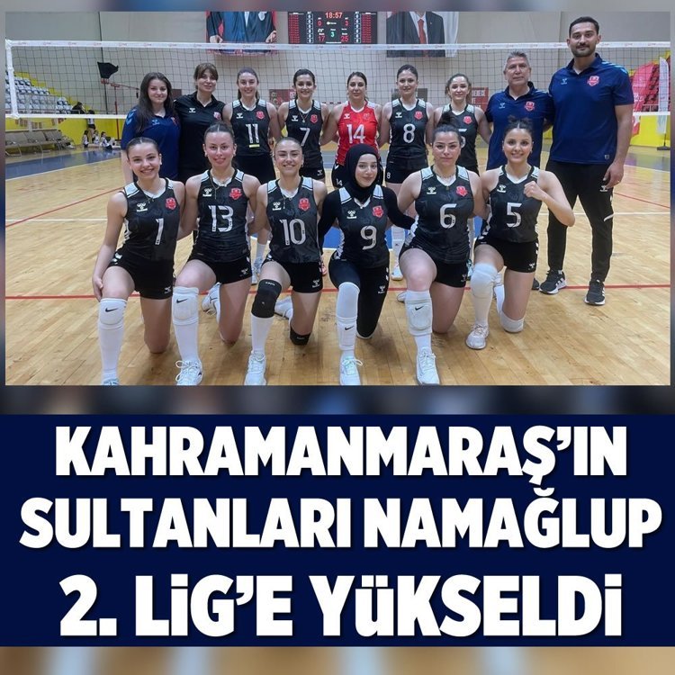Kahramanmaraş’ın sultanları namağlup 2. lig’e yükseldi
