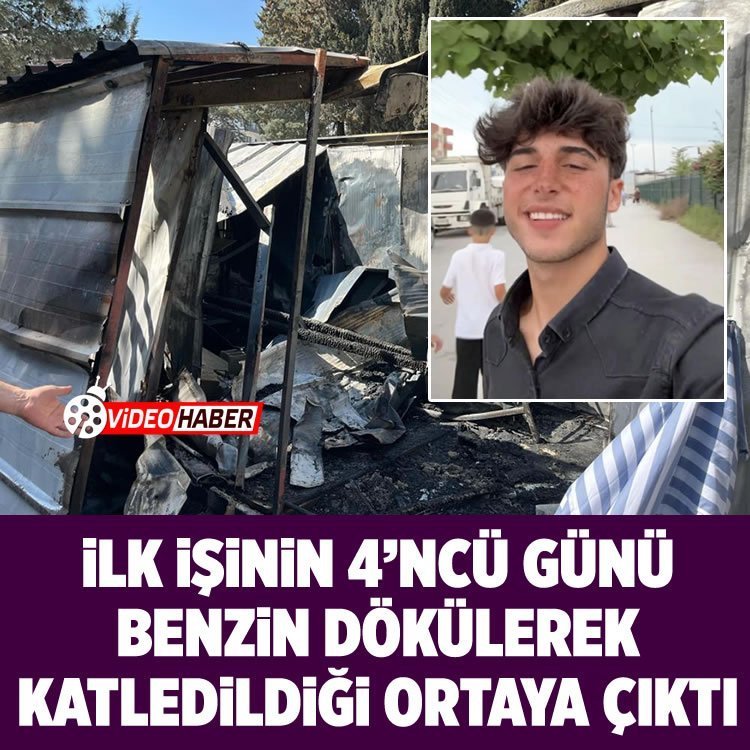 İlk işinin 4'üncü günü benzin dökülerek katledildiği ortaya çıktı