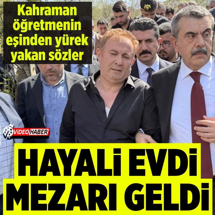 Hayali evdi, mezarı geldi: Eşinden yürek yakan sözler