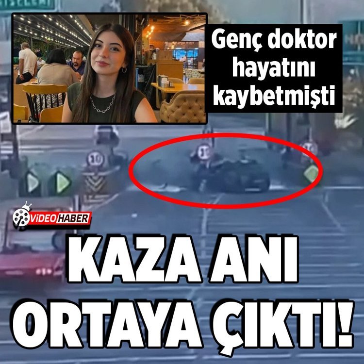 İzmir’de genç doktorun hayatını kaybettiği kazanın görüntüleri ortaya çıktı
