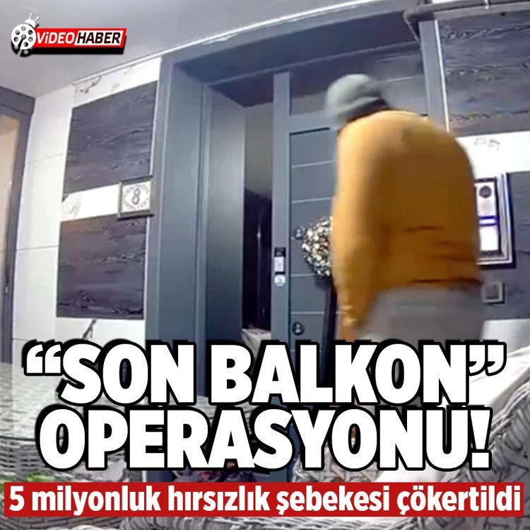 Samsun’da "Son Balkon" operasyonu: 5 milyonluk hırsızlık şebekesi çökertildi
