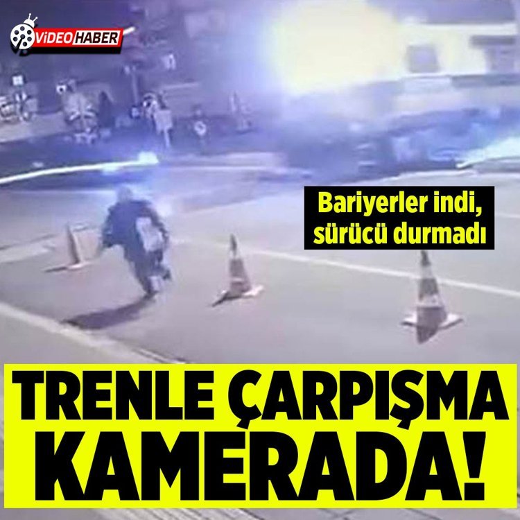 Bariyerler indi, sürücü durmadı! Trenle çarpışma kamerada