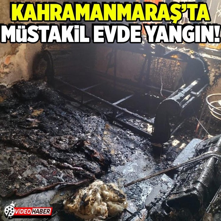 Kahramanmaraş'ta müstakil evde yangın
