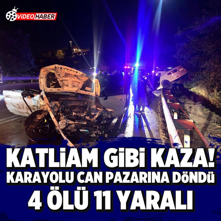 Katliam gibi kaza! Karayolu can pazarına döndü: 4 Ölü, 11 Yaralı