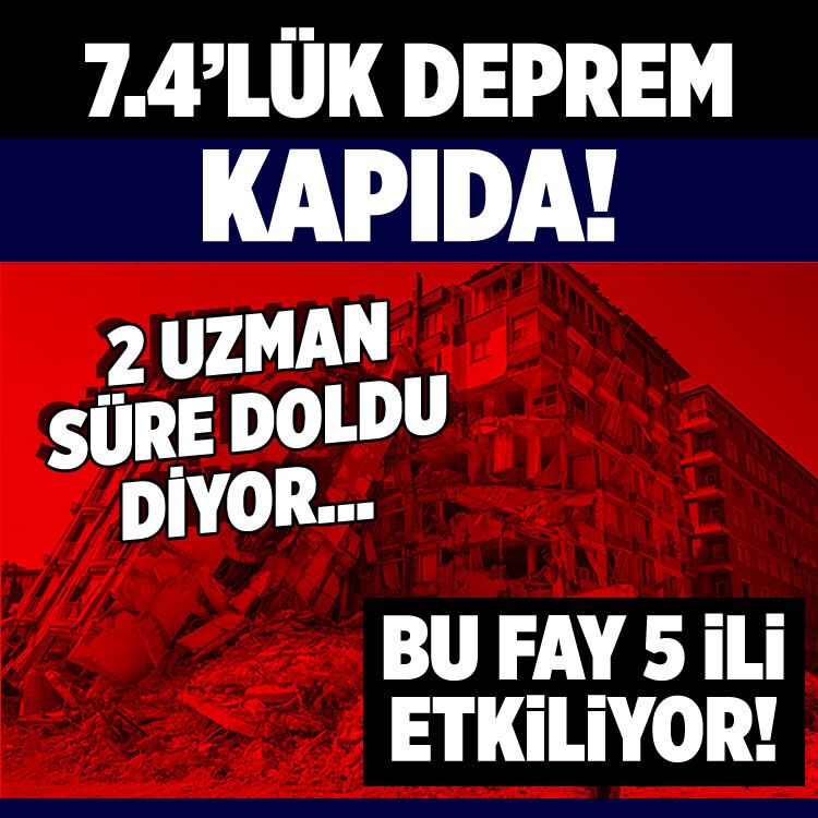 7.4'lük deprem kapıda! İki uzman süre doldu diyor, bu fay 5 ili etkiliyor