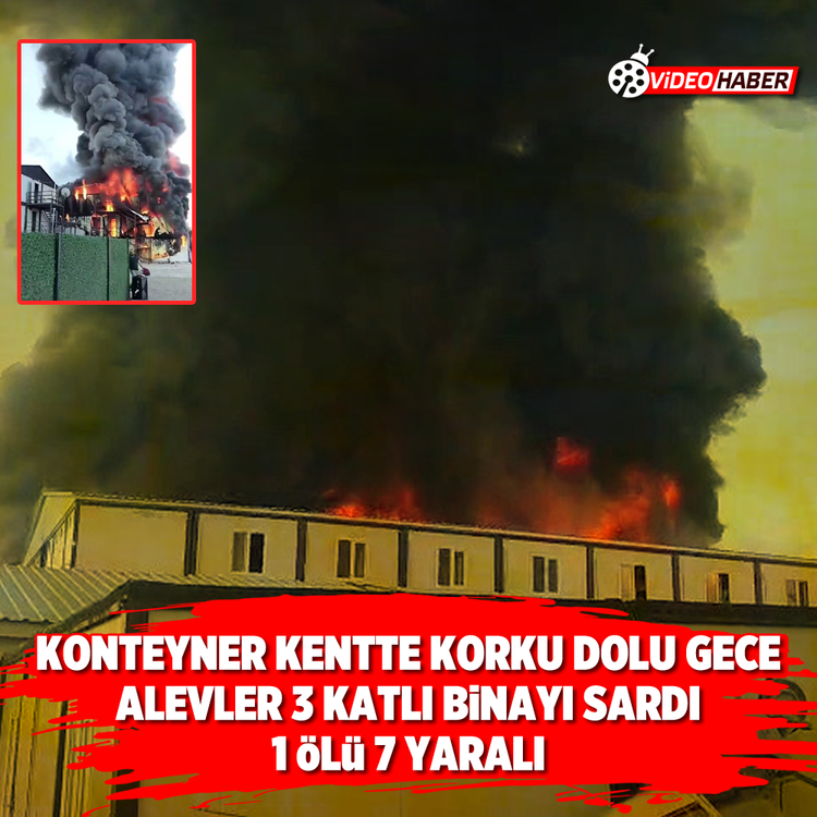 Konteyner Kentte Korku Dolu Gece 1 ölü 7 yaralı