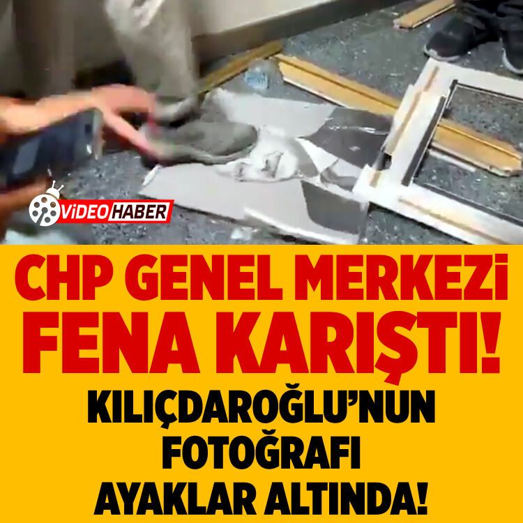 Kemal Kılıçdaroğlu'nun fotoğrafı Genel Merkez’de ayaklar altına alındı