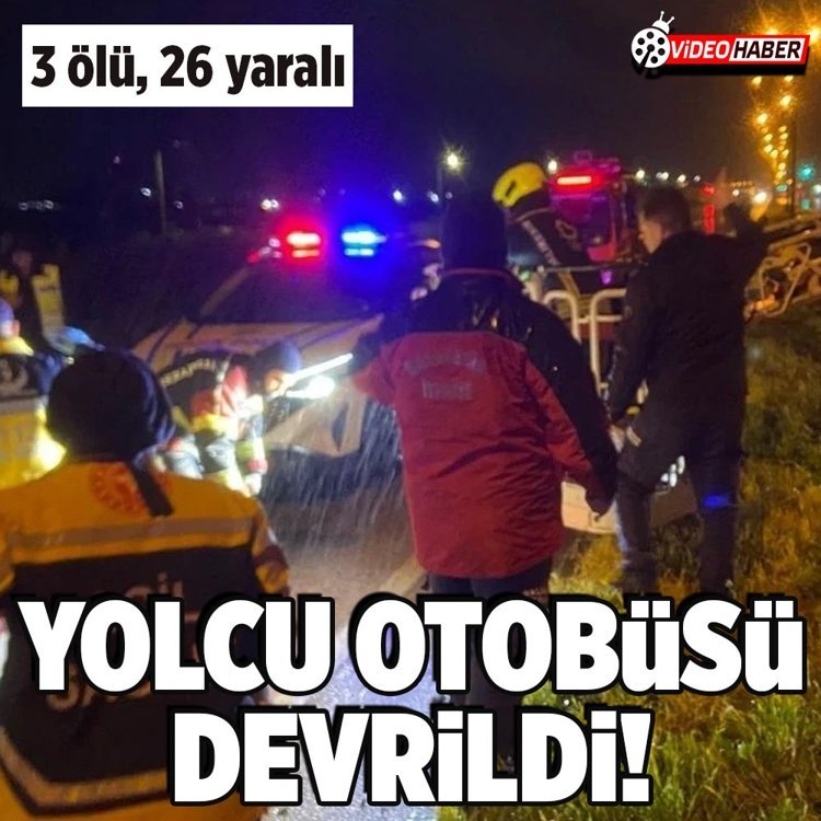 Balıkesir’de yolcu otobüsü devrilmesi sonucu kaza! 3 ölü, 26 yaralı