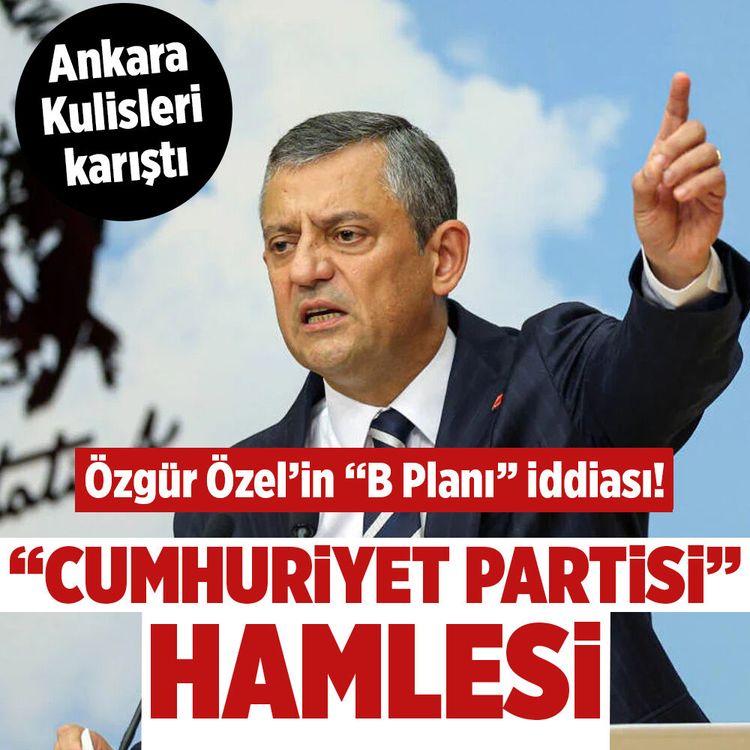 Özgür Özel'in “B Planı” iddiası!
