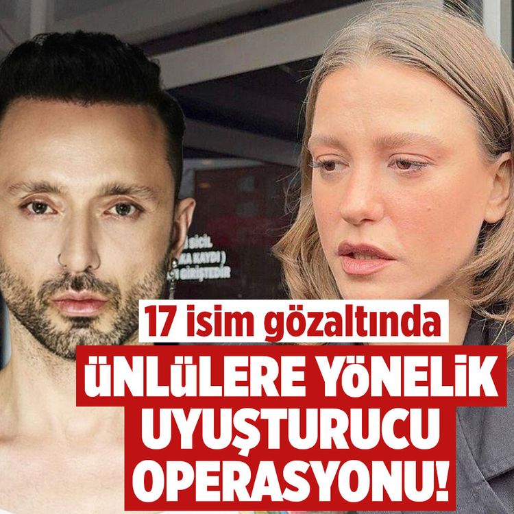 Ünlülere yönelik uyuşturucu operasyonunda gözaltı sayısı 17’ye yükseldi